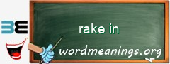 WordMeaning blackboard for rake in